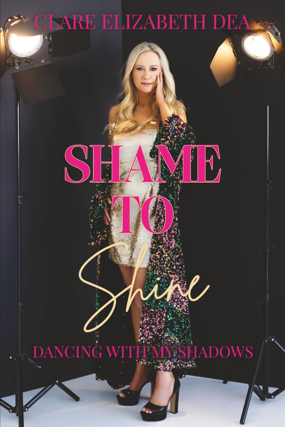 Shame to Shine: Dancing with my shadows