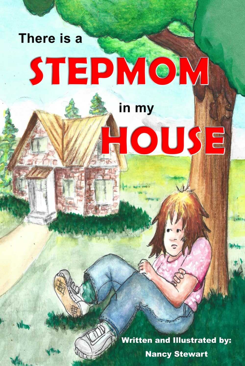 There is a Stepmom in my House: A positive look at bonus moms (STEP Families Reimagined)