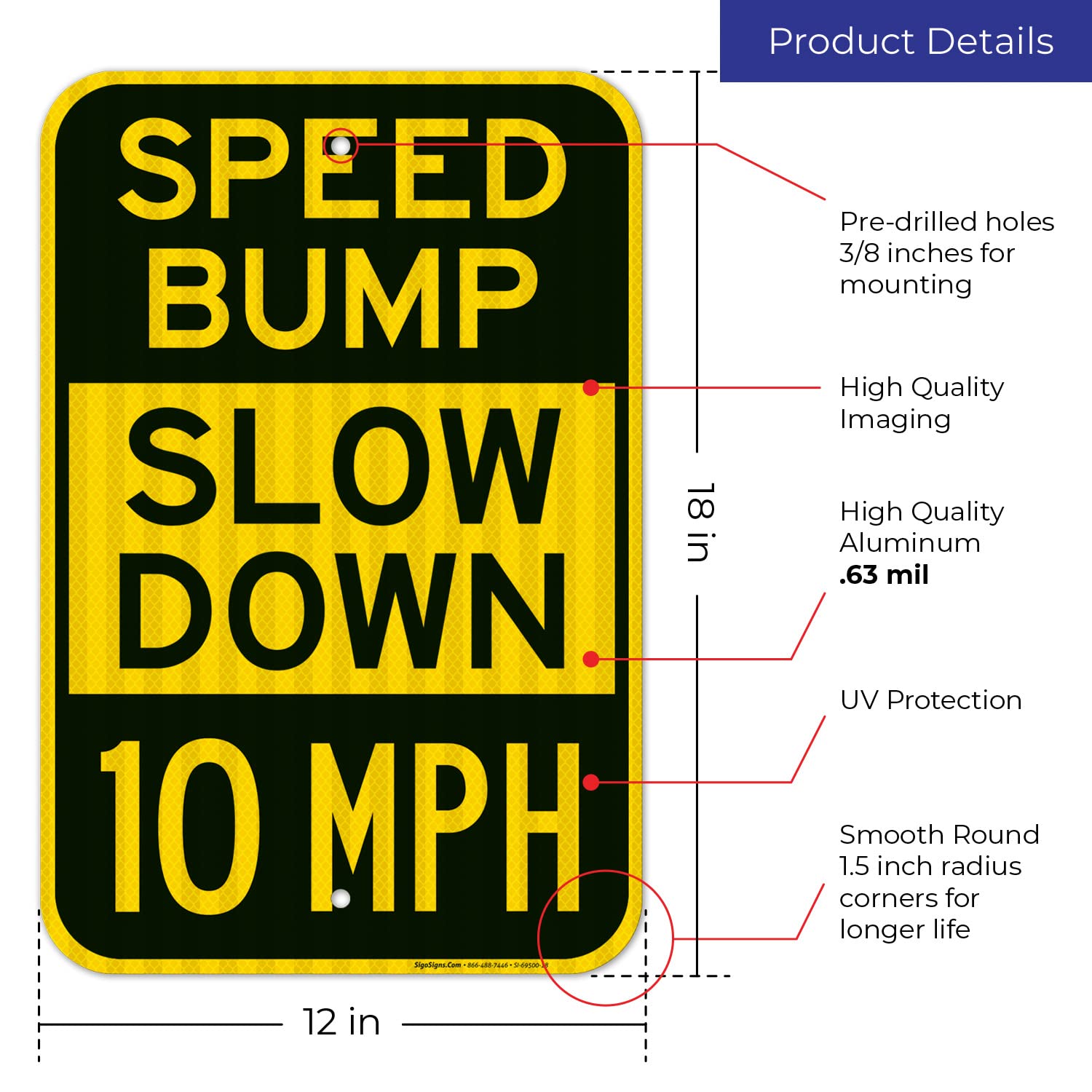 Speed Bump Slow Down 10 Mph Sign, 12x18 Inches, 3M EGP Reflective .063 Aluminum, Fade Resistant, Made in USA