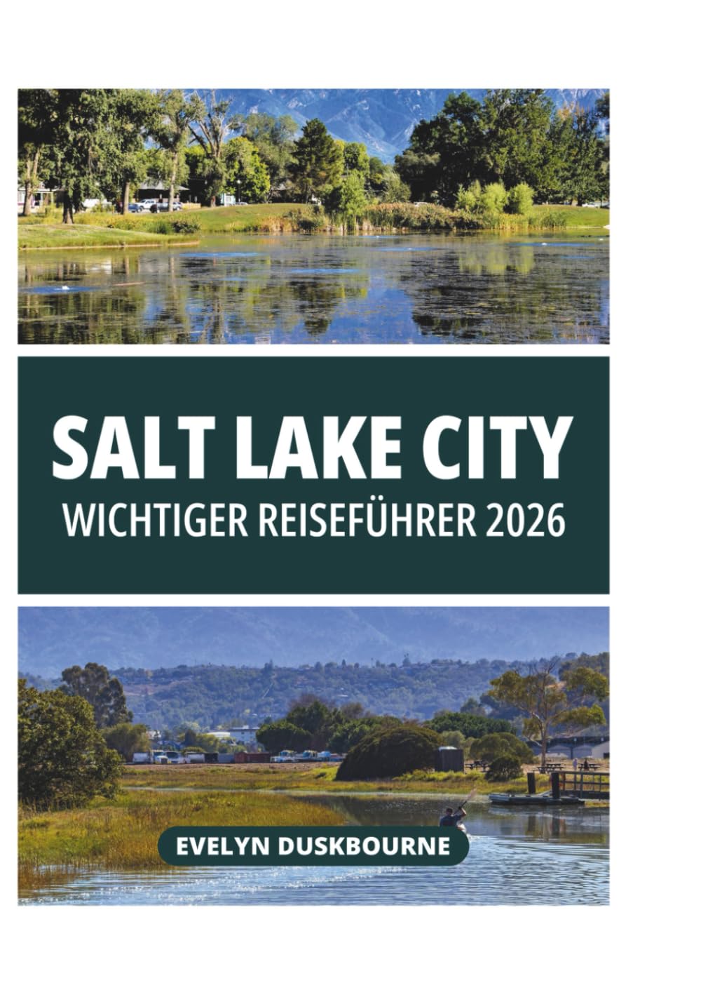 SALT LAKE CITY WICHTIGER REISEFÜHRER 2026