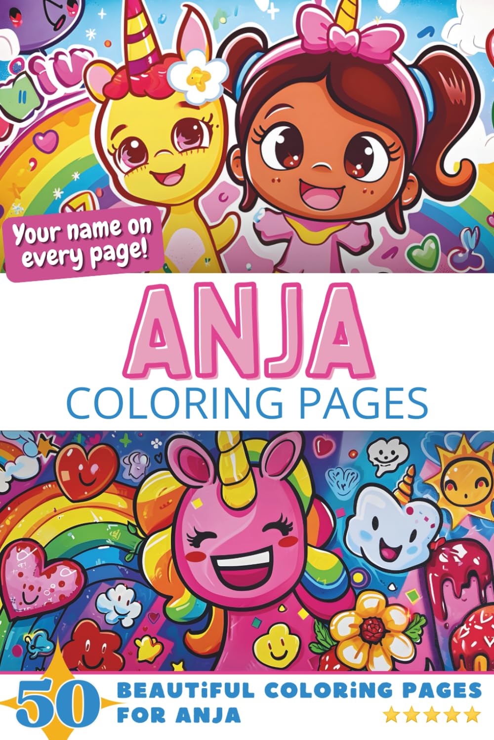 Anja Coloring Pages: Wow-Effect! Your name on every page - Anja coloring book - 6x9" - 50x Anja coloring page - Fantastic Gift