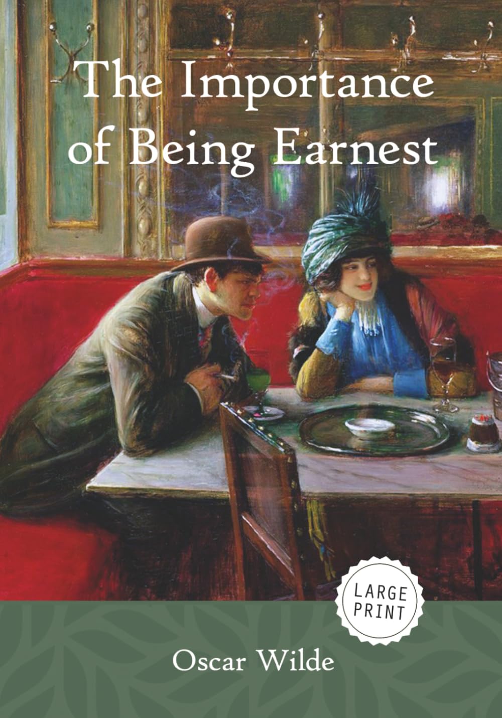 The Importance Of Being Earnest (Large Print)