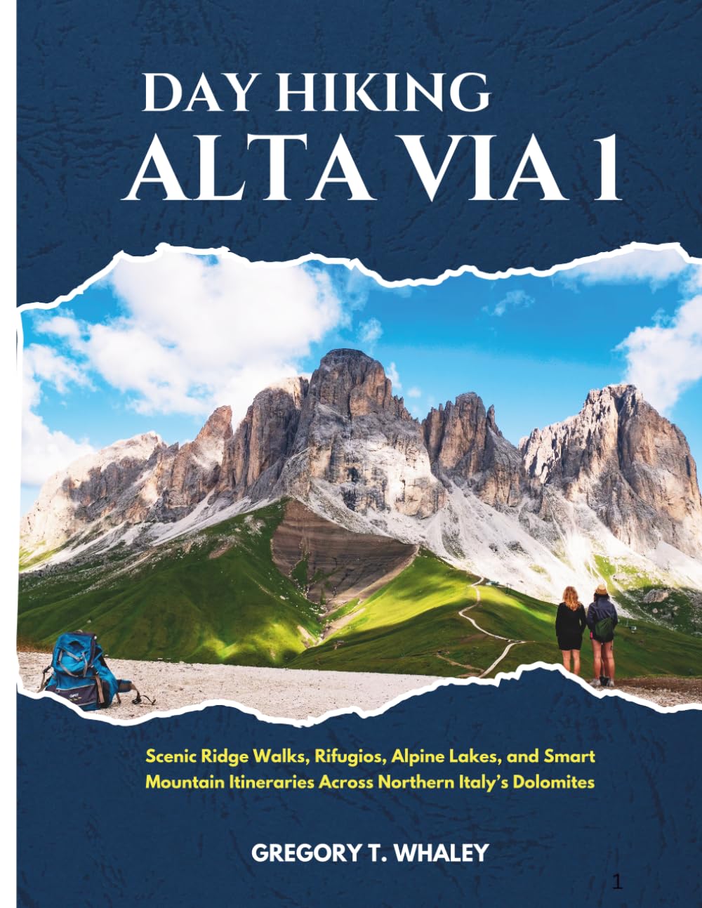 Day Hiking Alta Via 1 (2026): Scenic Ridge Walks, Rifugios, Alpine Lakes, and Smart Mountain Itineraries Across Northern Italy’s Dolomites