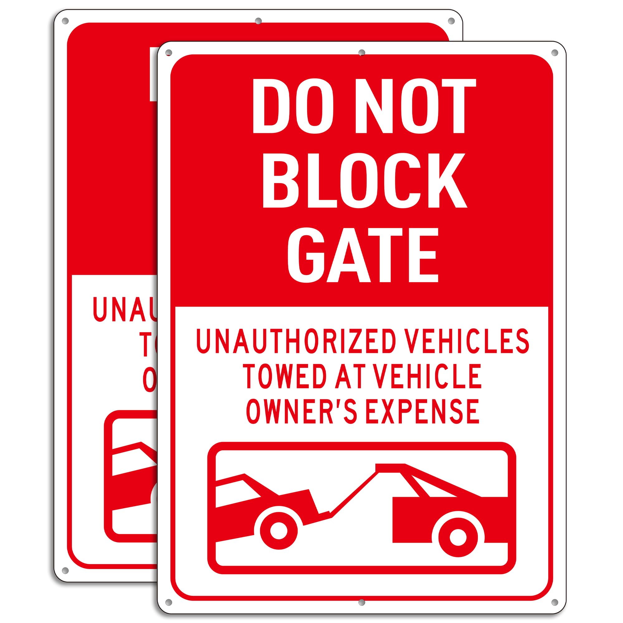 Photo 1 of No Parking Sign Do Not Block Gate (2 Pack) - Unauthorized Vehicles Towed at Owner’s Expense, 14x10 inches Rust Free Heavy Aluminum Metal Reflective Sign, Weather Resistant, Weatherproof, Easy to Mount
