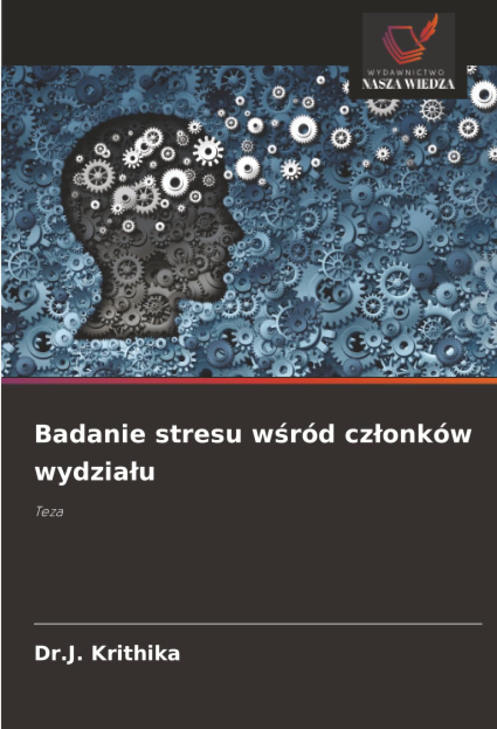 Badanie stresu wśród czlonków wydzialu: Teza
