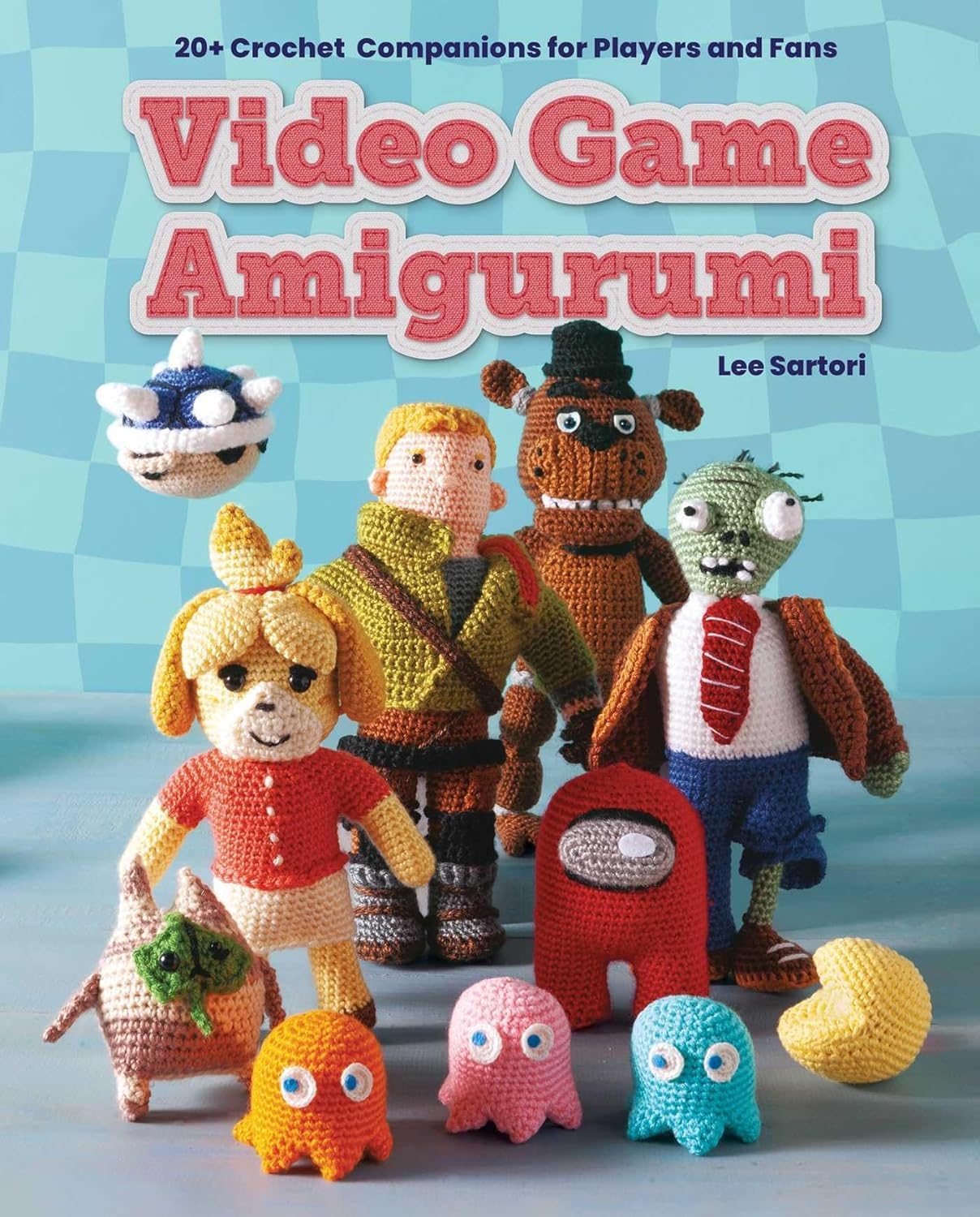 Video Game Amigurumi by Lee Sartori, Klarissa Austin - 9781835418574