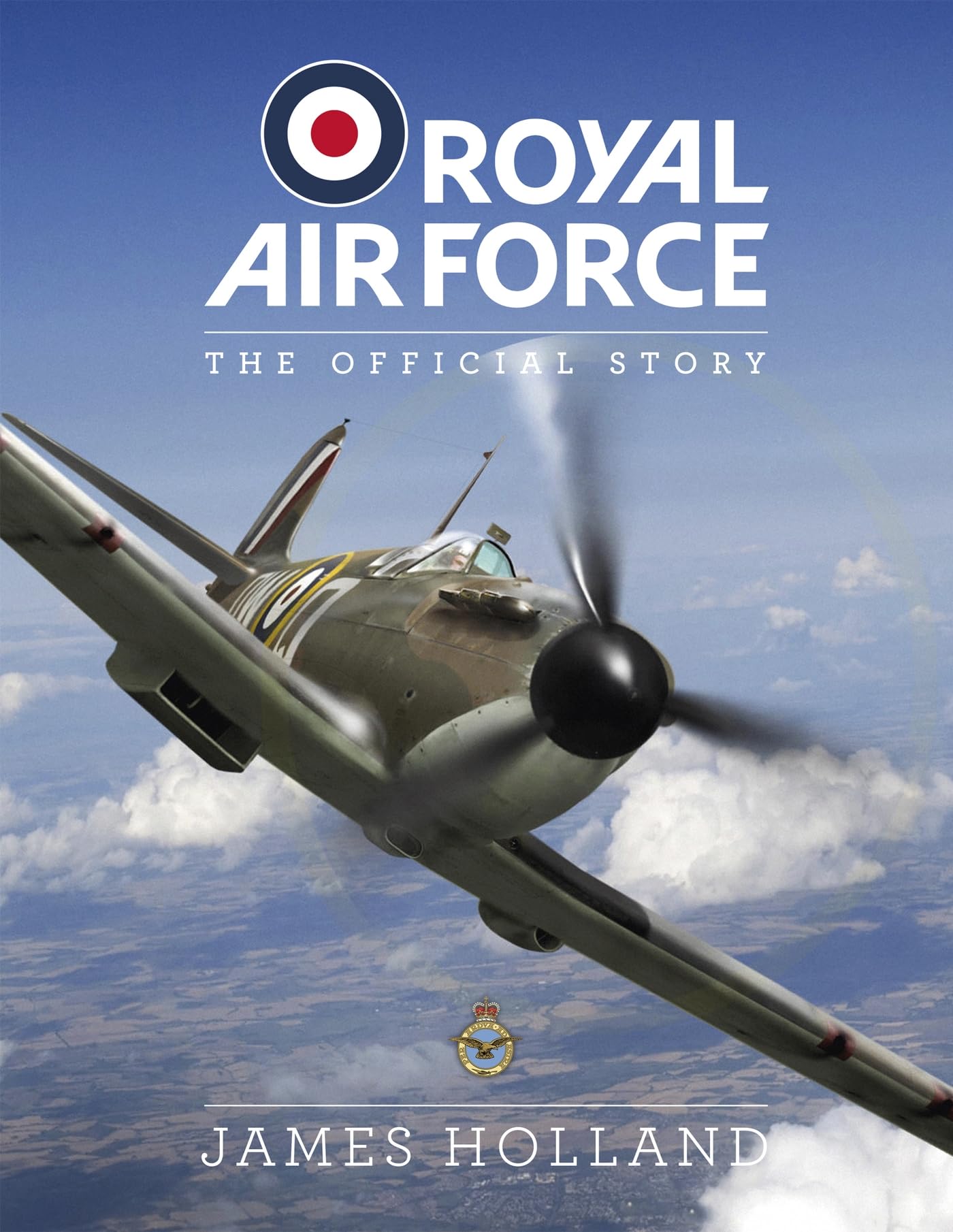 RAF 100: The Official Story of the Royal Air Force 1918-2018 Hardcover – Illustrated, 8 Feb. 2018