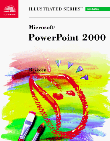 Microsoft PowerPoint 2000 (Illustrated Series: Introductory)