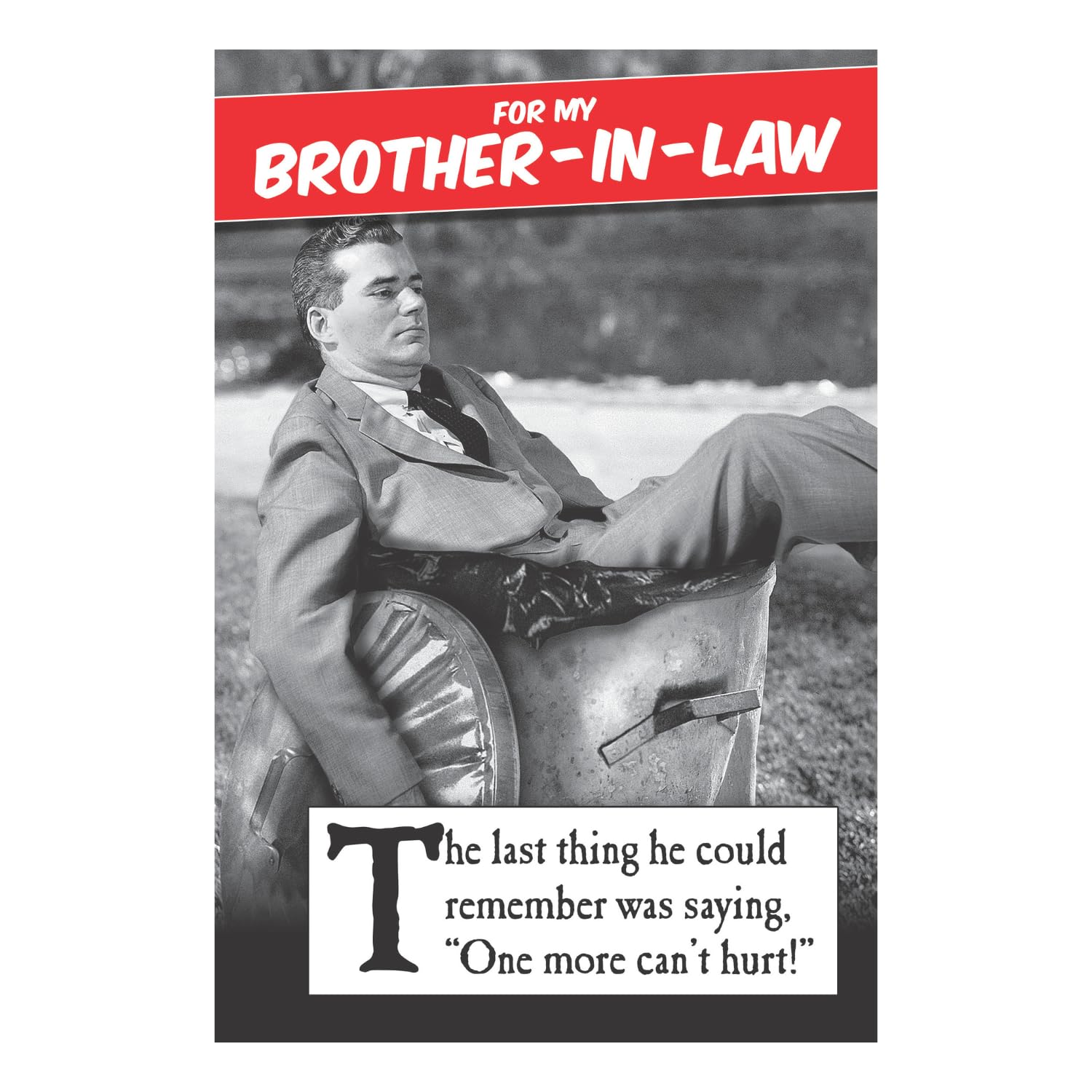 Morphed Brother-In-Law Birthday Card, One More Cant Hurt, Funny Greetings, Bl...