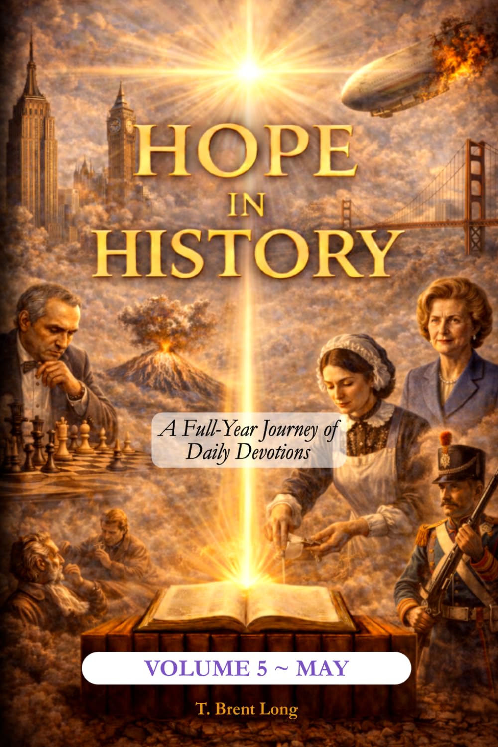 Hope In History: Volume 5: May (The Hope In History Series)
