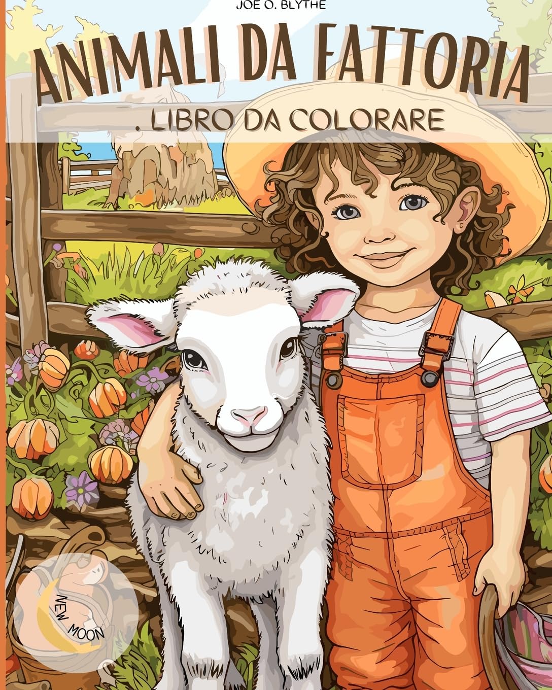 Animali della fattoria Libro da colorare: Giù in fattoria: Un viaggio colorato con 50 deliziosi animali e altro ancora