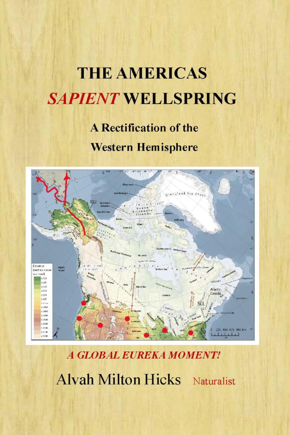 The Americas Sapient Wellspring: A Global Eureka Moment! ("A Formal Research Agenda" The Americas Sapient Wellspring)