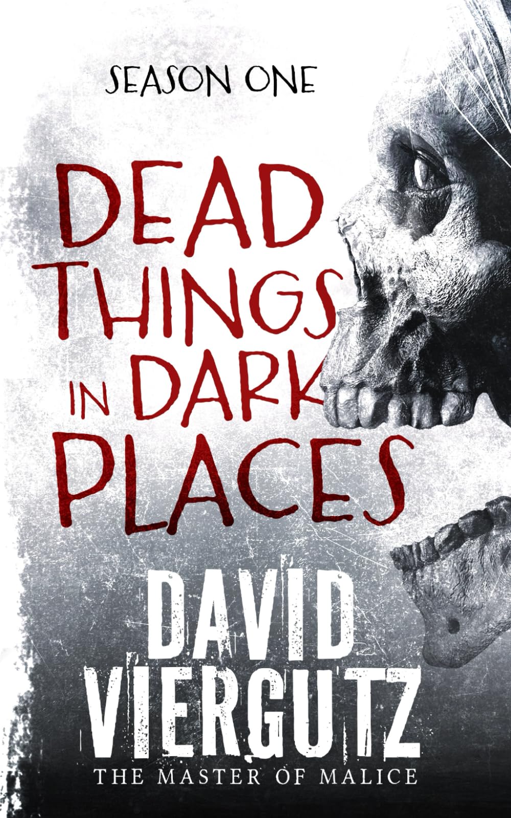 Dead Things in Dark Places