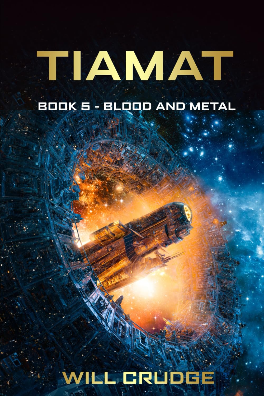 Tiamat: Book 5: Blood and Metal