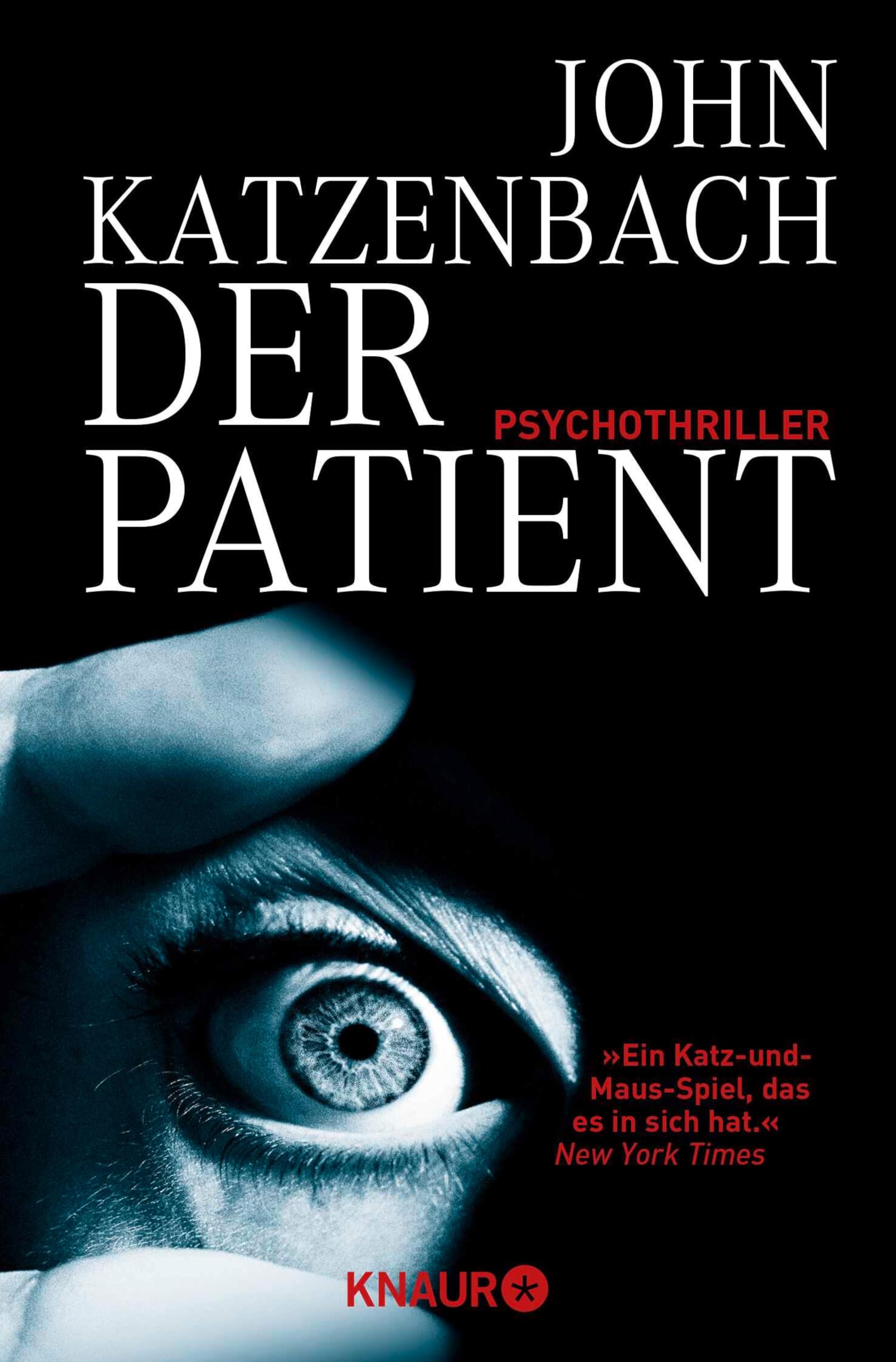 Der Patient: Psychothriller (Dr. Frederick Starks 1)