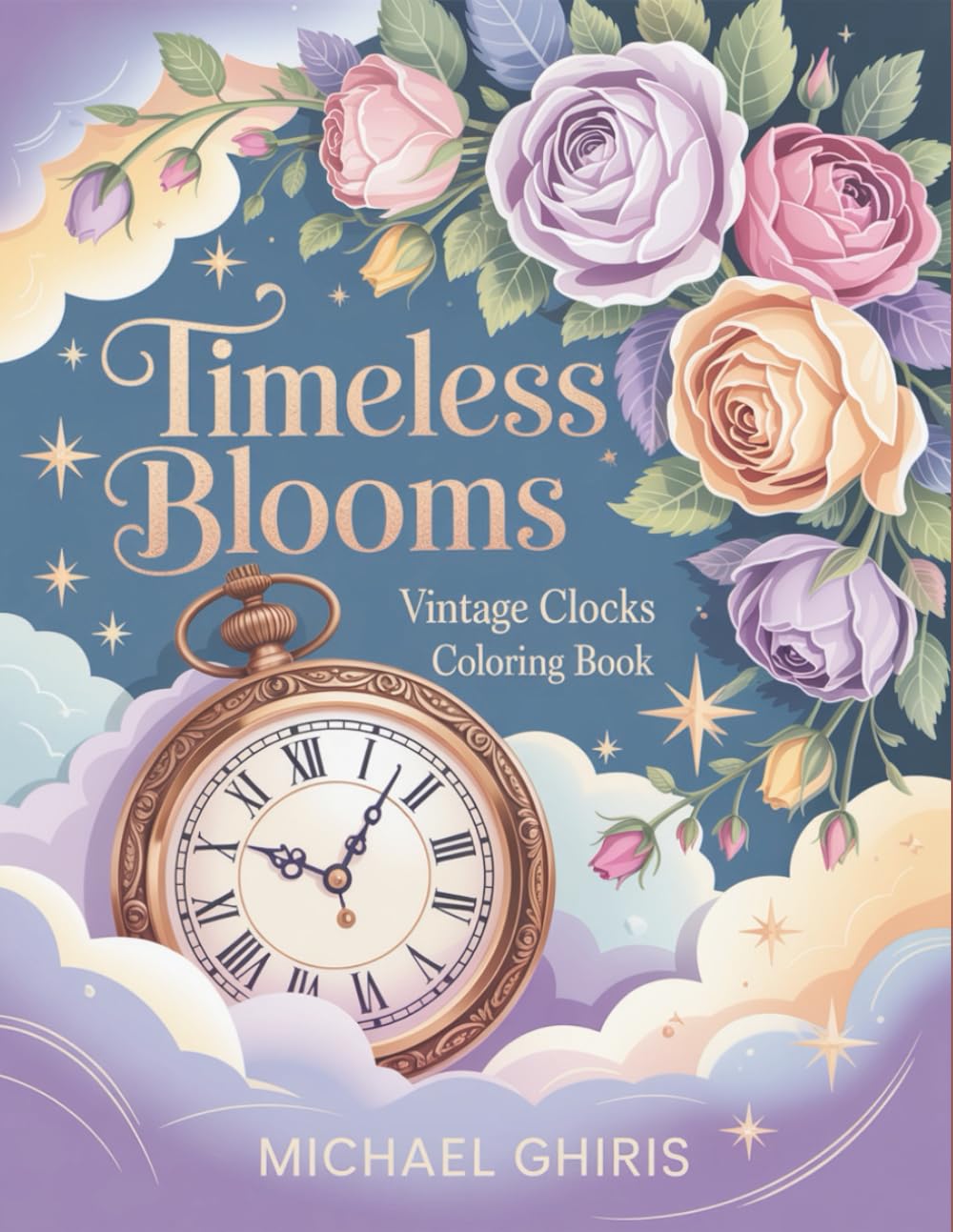 Timeless Blooms: Vintage Clocks Coloring Book - Antique Timepieces with Intricate Flowers, Botanical Illustrations and Victorian Designs for Adults Relaxation and Stress Relief