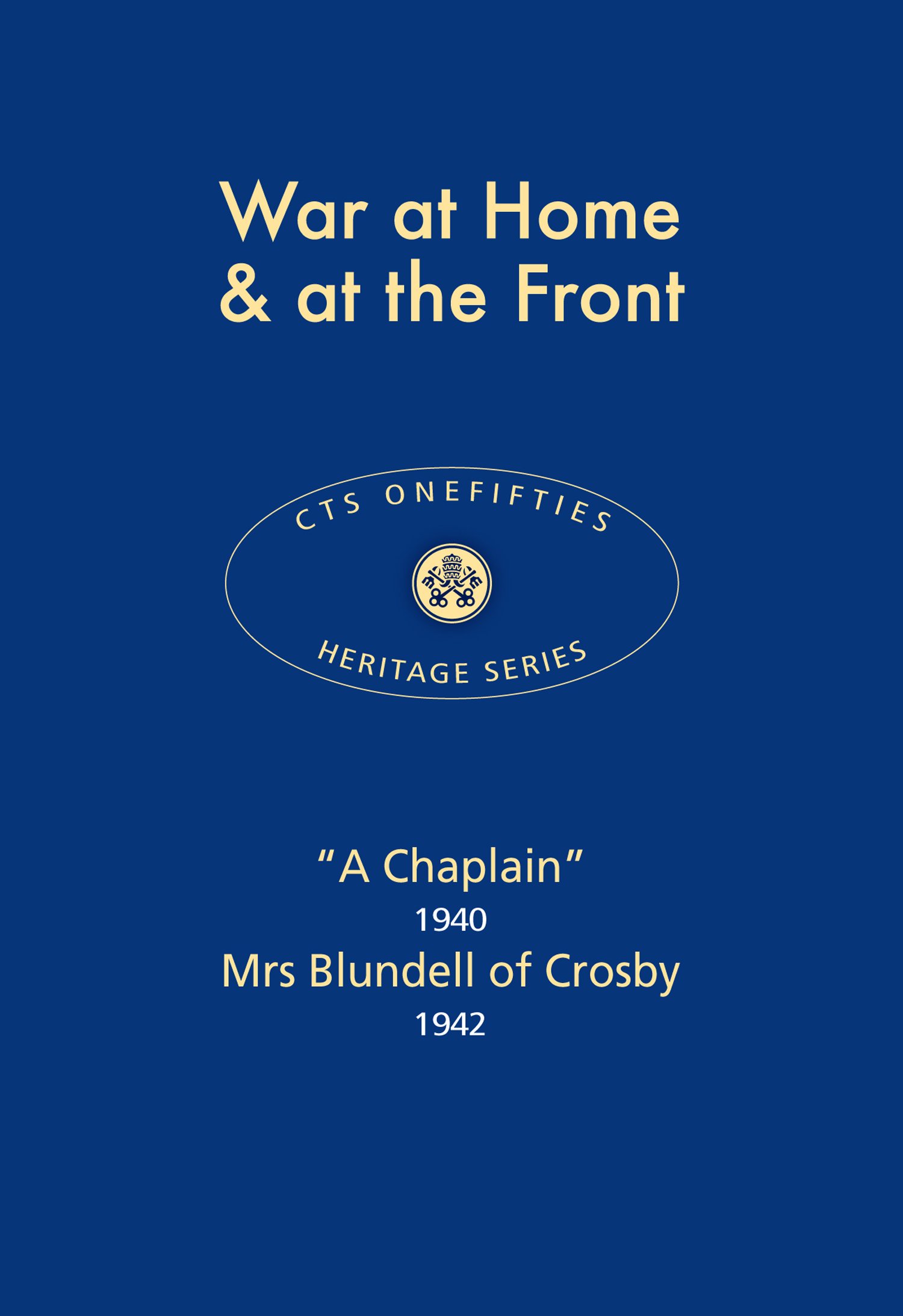 Buy War at Home and at the Front: 21 (CTS Onefifties) — BookShops.in