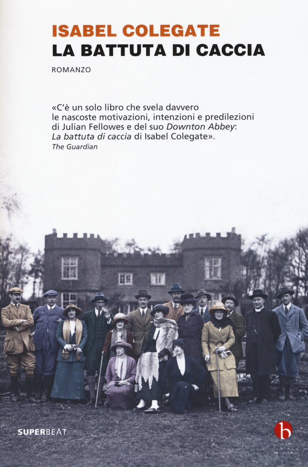 Isabel Colegate - La battuta di caccia (2015)