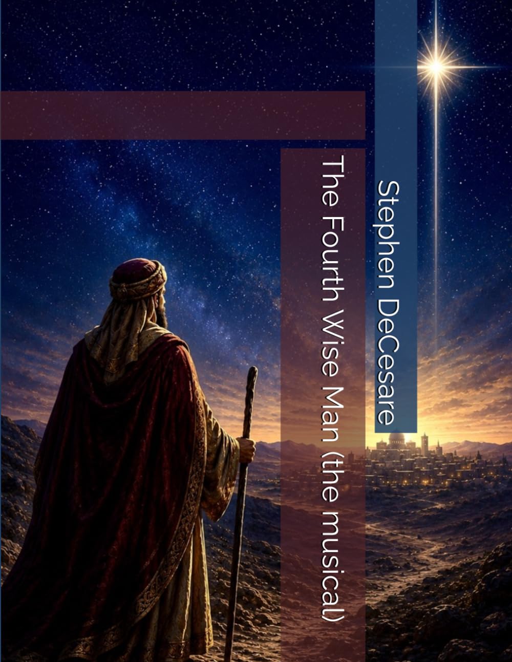 The Fourth Wise Man (the musical)
