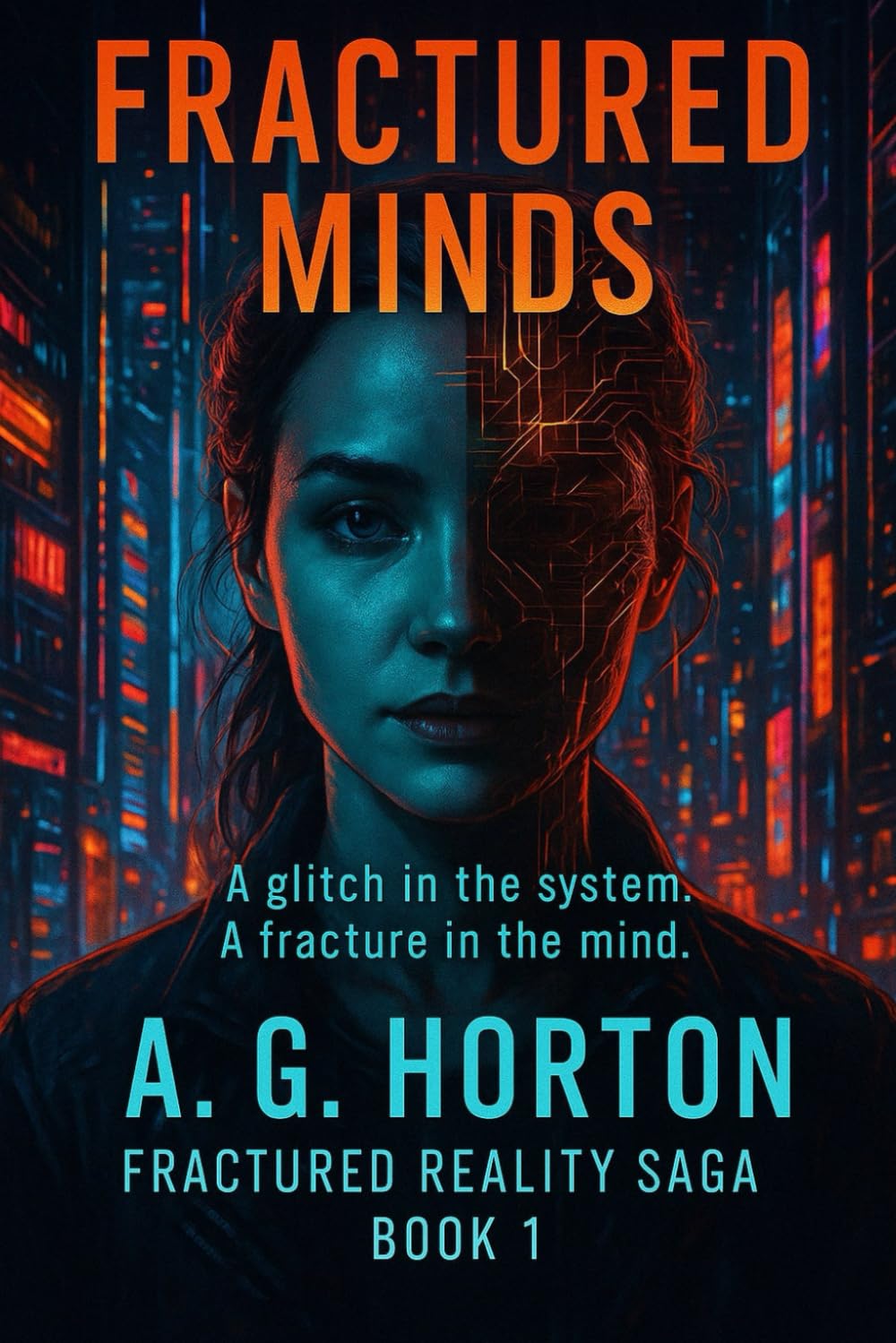 FRACTURED MINDS - KICKSTARTER EDITION (Fractured Reality Saga)