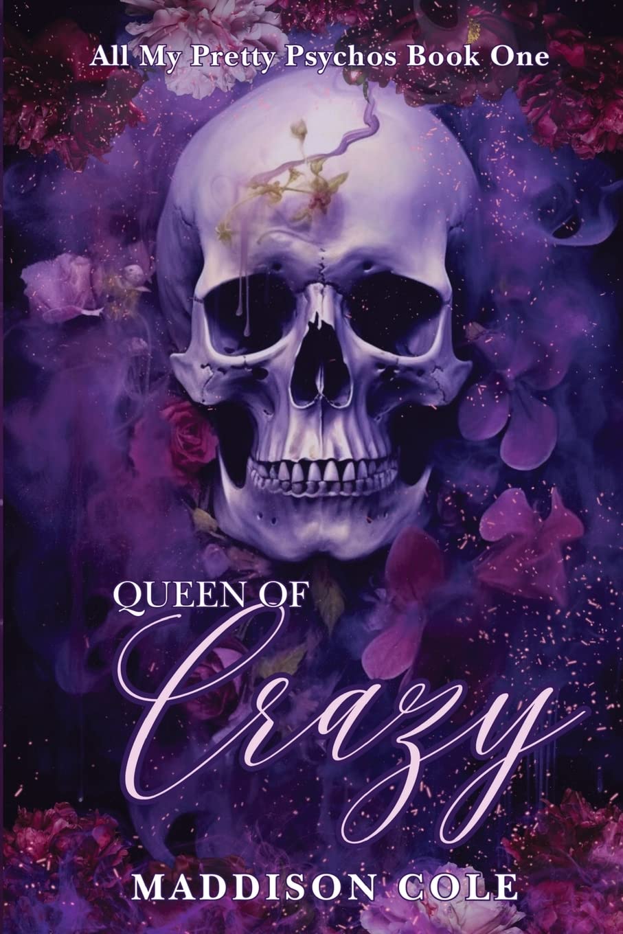 Queen of Crazy: Dark Why Choose Paranormal Romance: 1 (All My Pretty Psychos Discrete Version)