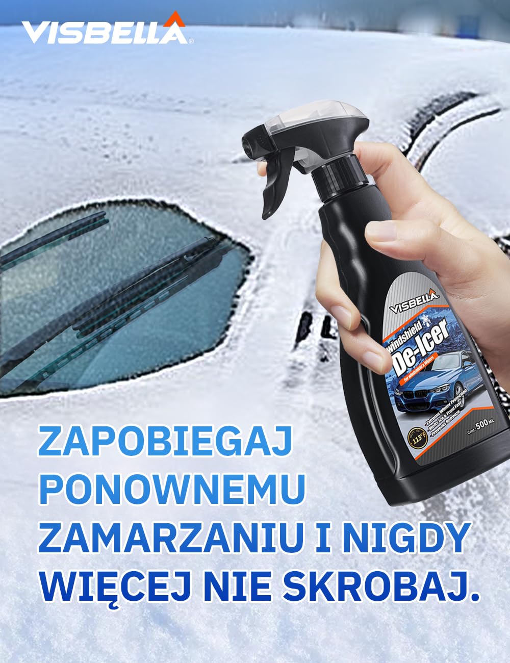 Visbella Odmrażacz do przedniej szyby i wycieraczek, ekstremalna ochrona przed zimą, szybko topi lód i mróz, zapobiega ponownemu zamarzaniu (-45℃, 500 ml)