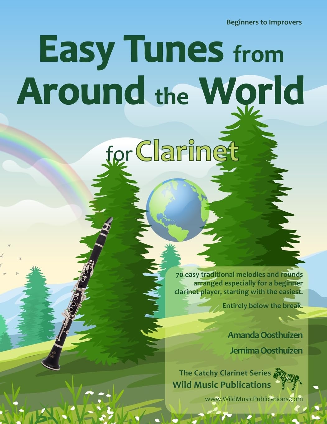 The Catchy Clarinet Book of Easy Tunes from Around the World: 70 Traditional melodies and rounds from 28 countries arranged especially for beginner ... (Clarinet Music for Beginners and Improvers)