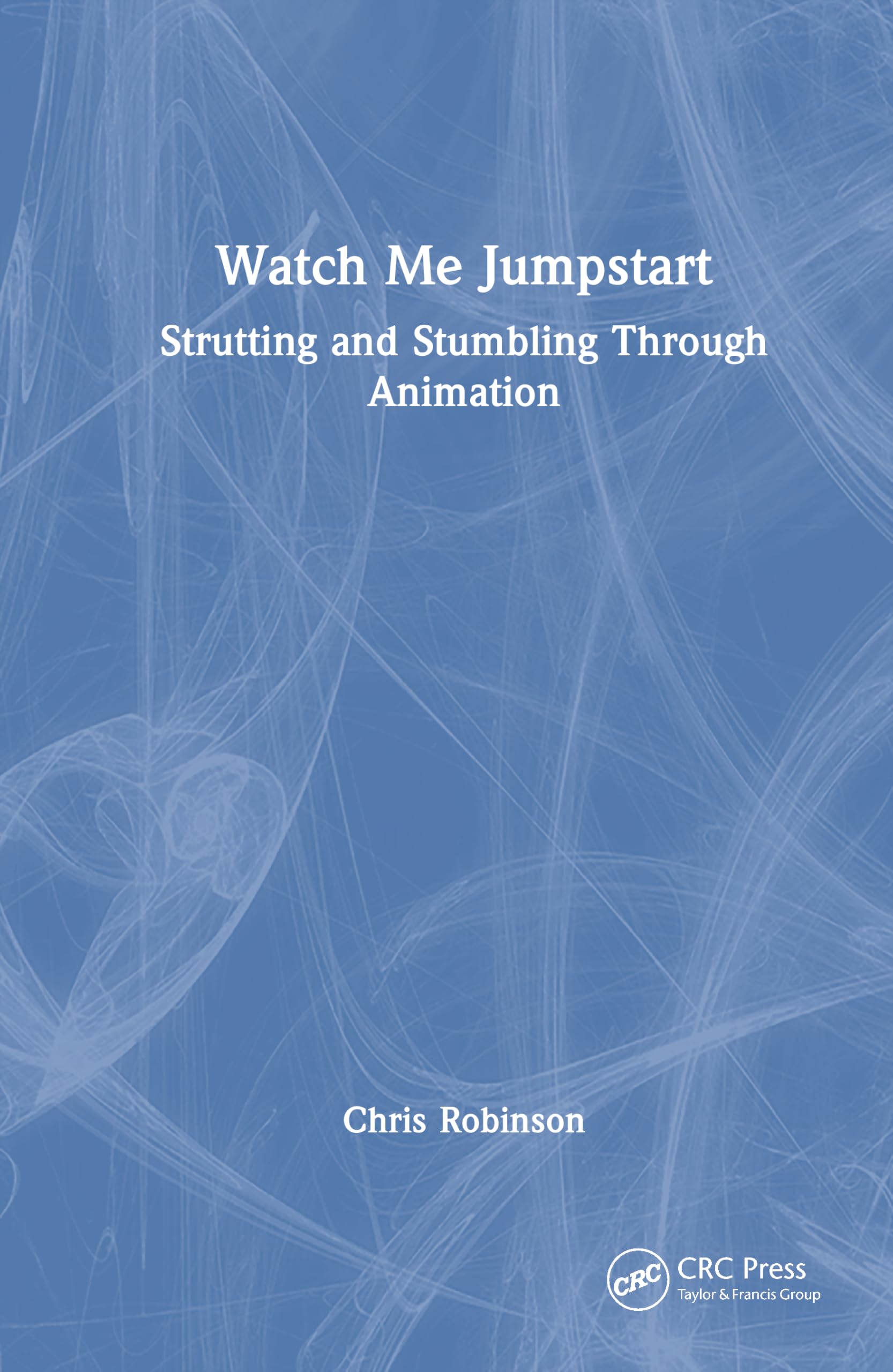 Watch Me Jumpstart by Chris Robinson - 9781041059684