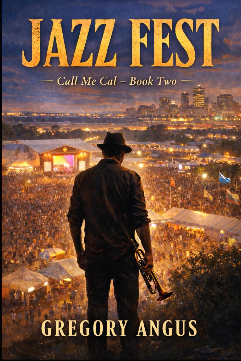 Call Me Cal: Book 2 Jazz fest