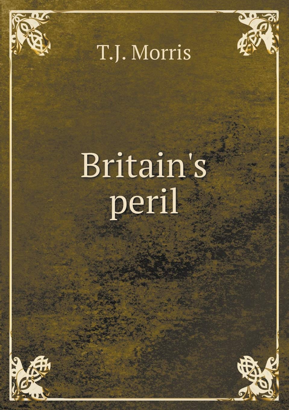 Britain's Peril