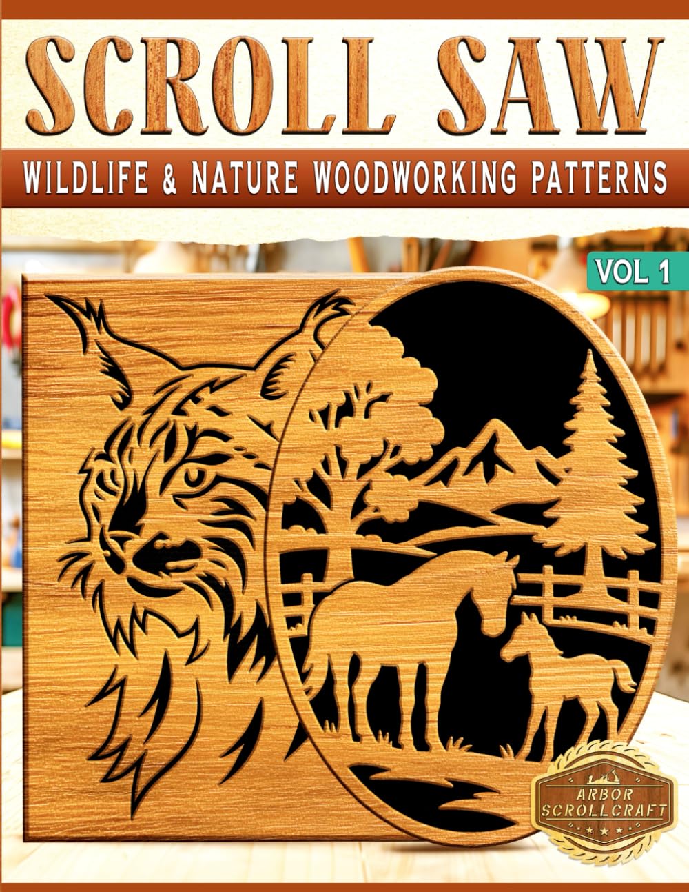 Scroll Saw: Wildlife & Nature Woodworking Patterns - Vol 1 (Scroll Saw Patterns)