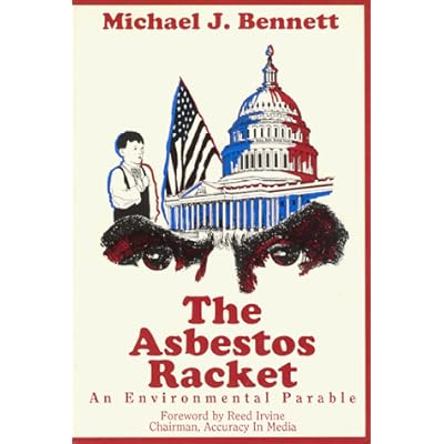 The Asbestos Racket