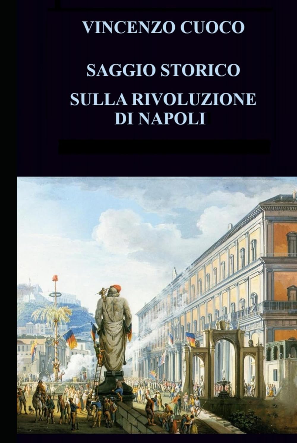 Saggio storico sulla rivoluzione di Napoli