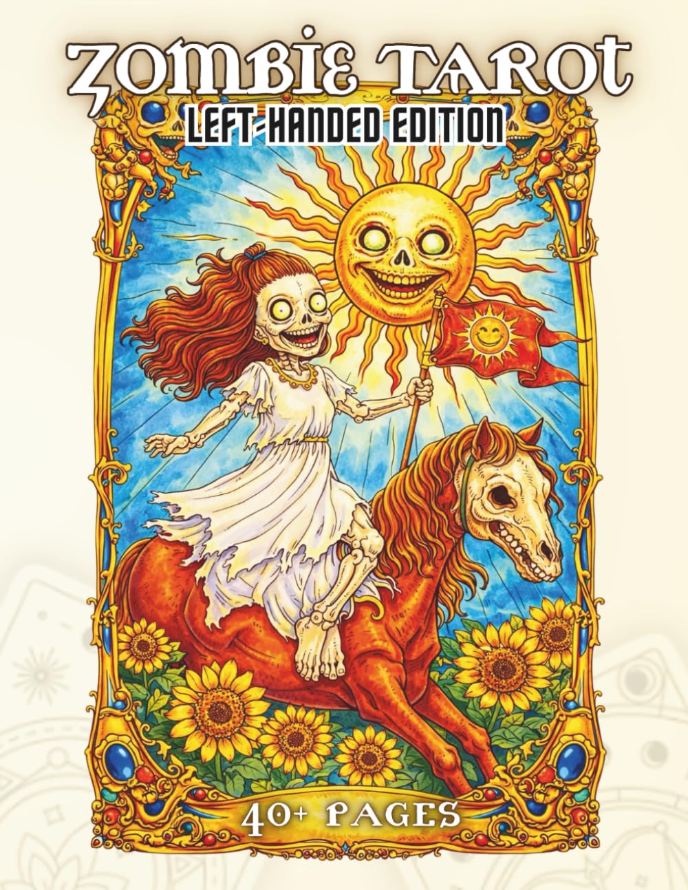 Zombie Tarot Left-Handed Edition: A Dark Adult Coloring Book of Classic Tarot Cards Reimagined with Zombie Figures (Tarot Art Coloring Series)