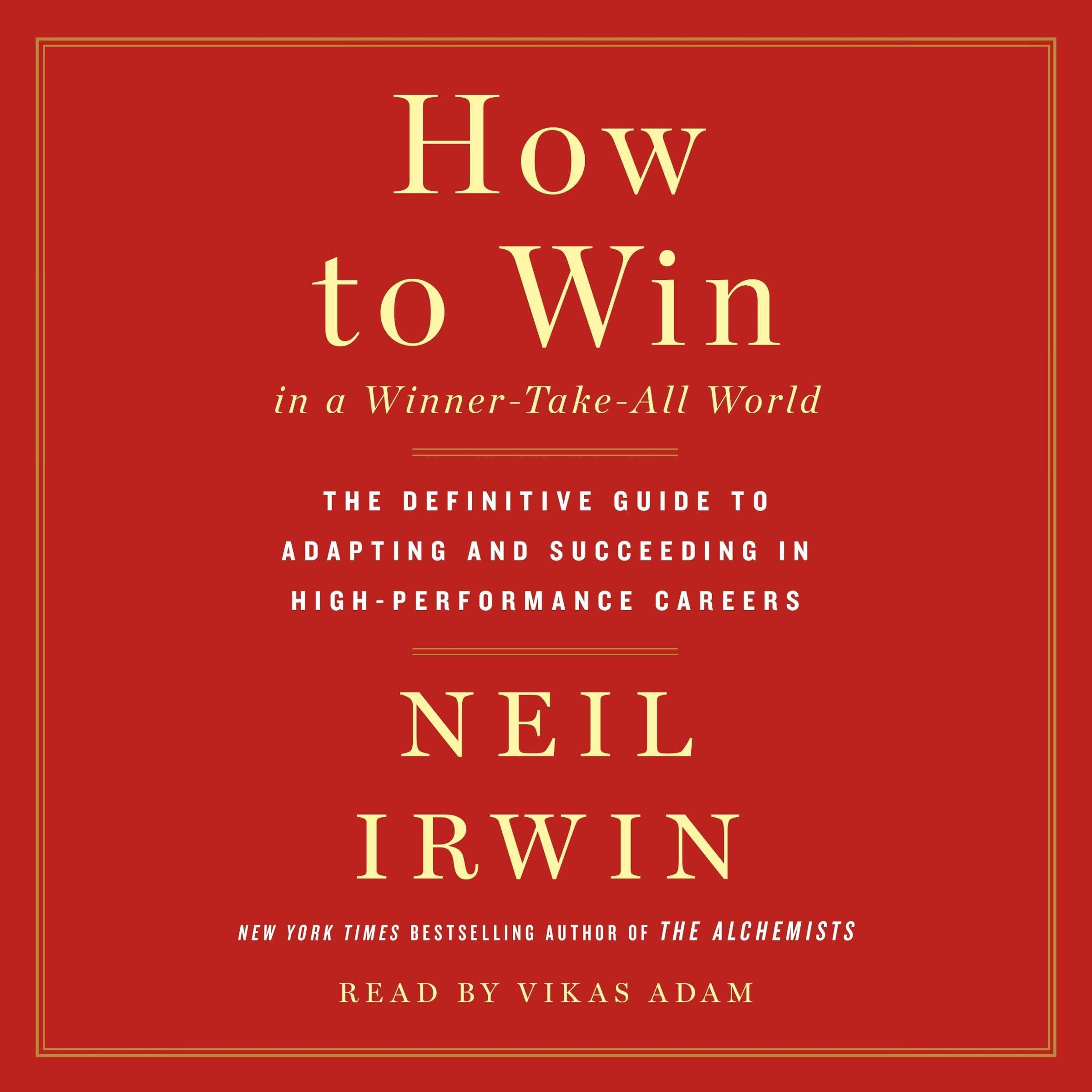 Cover art for How to Win in a Winner-Take-All World