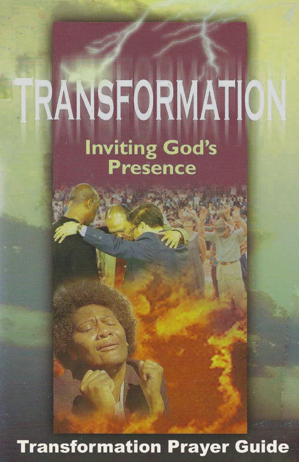 Transformation: Inviting God's Presence: A Year-long Prayer Guide inviting God's Transforming Presence.