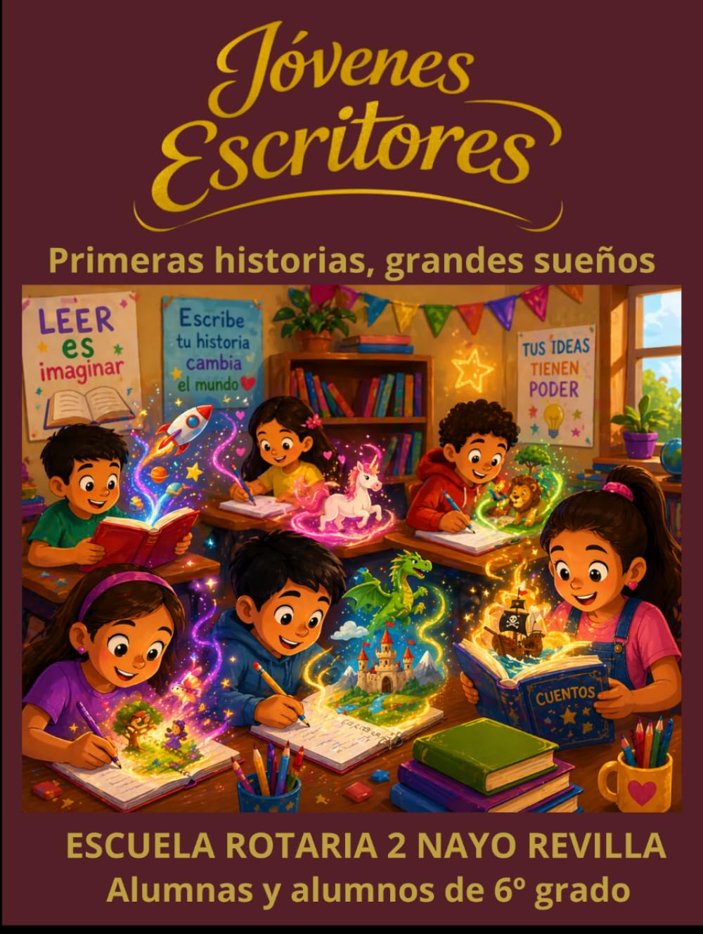JOVENES ESCRITORES: Primeras historias, grandes sueños