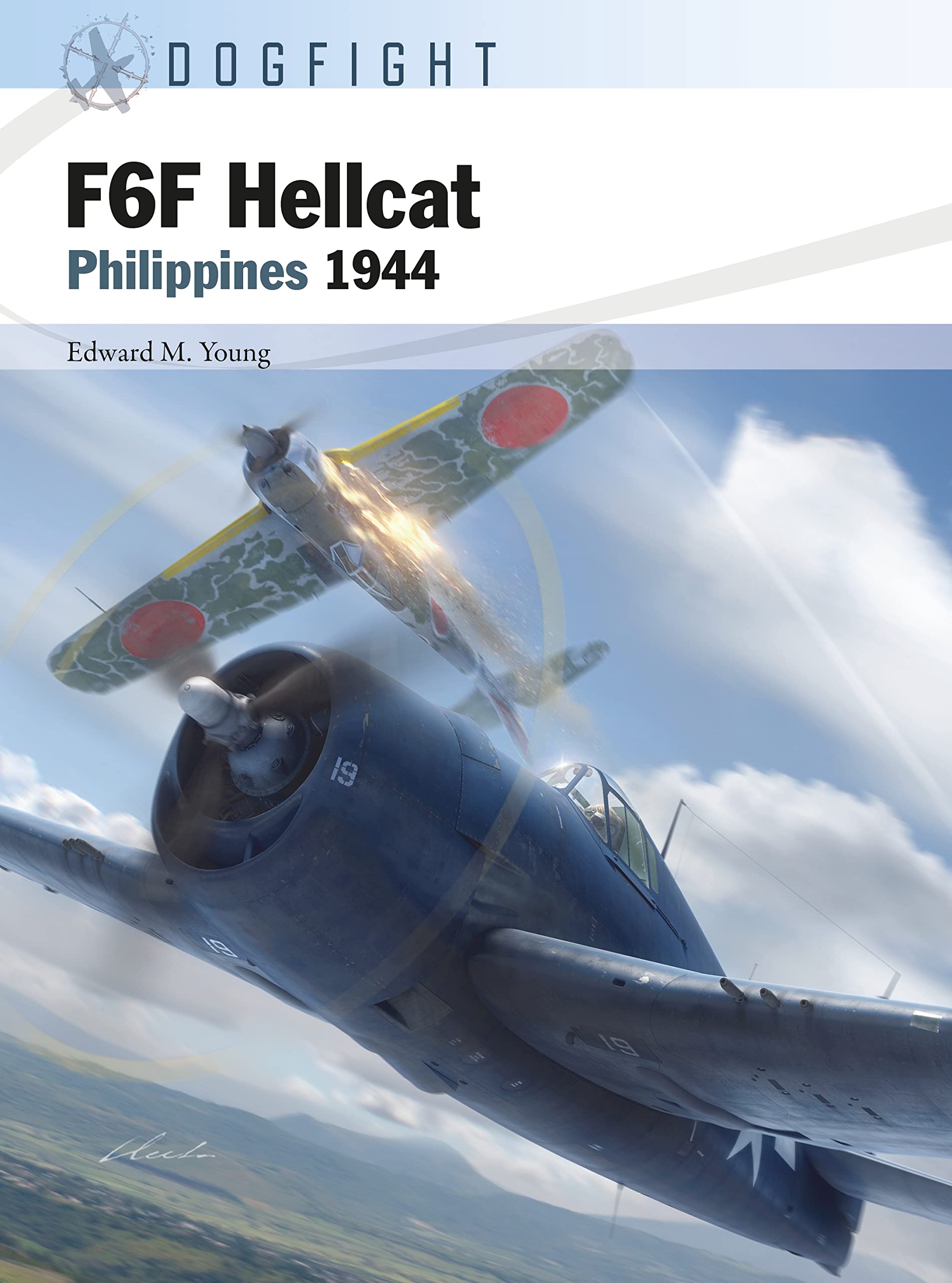 F6F Hellcat: Philippines 1944 (Dogfight Book 5)