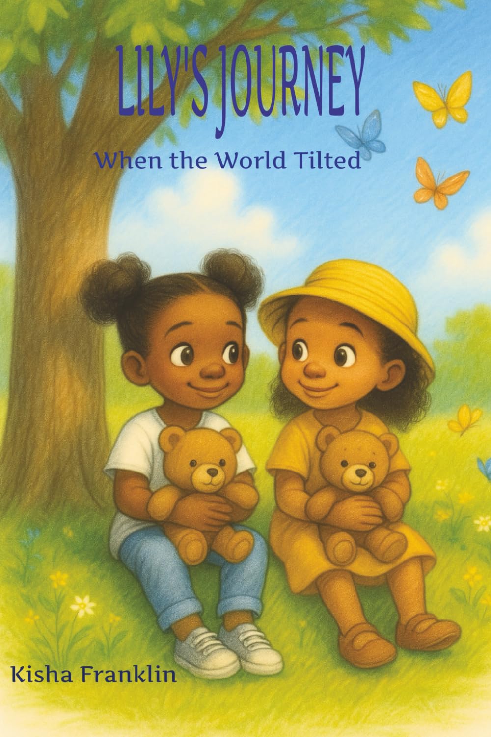 Lily’s Journey:: When the World Tilted