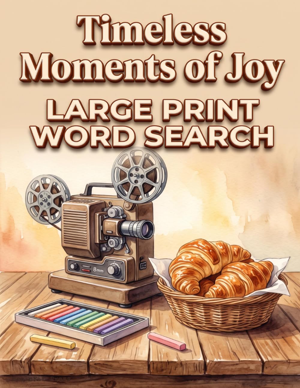 Timeless Moments of Joy: Large Print Word Search