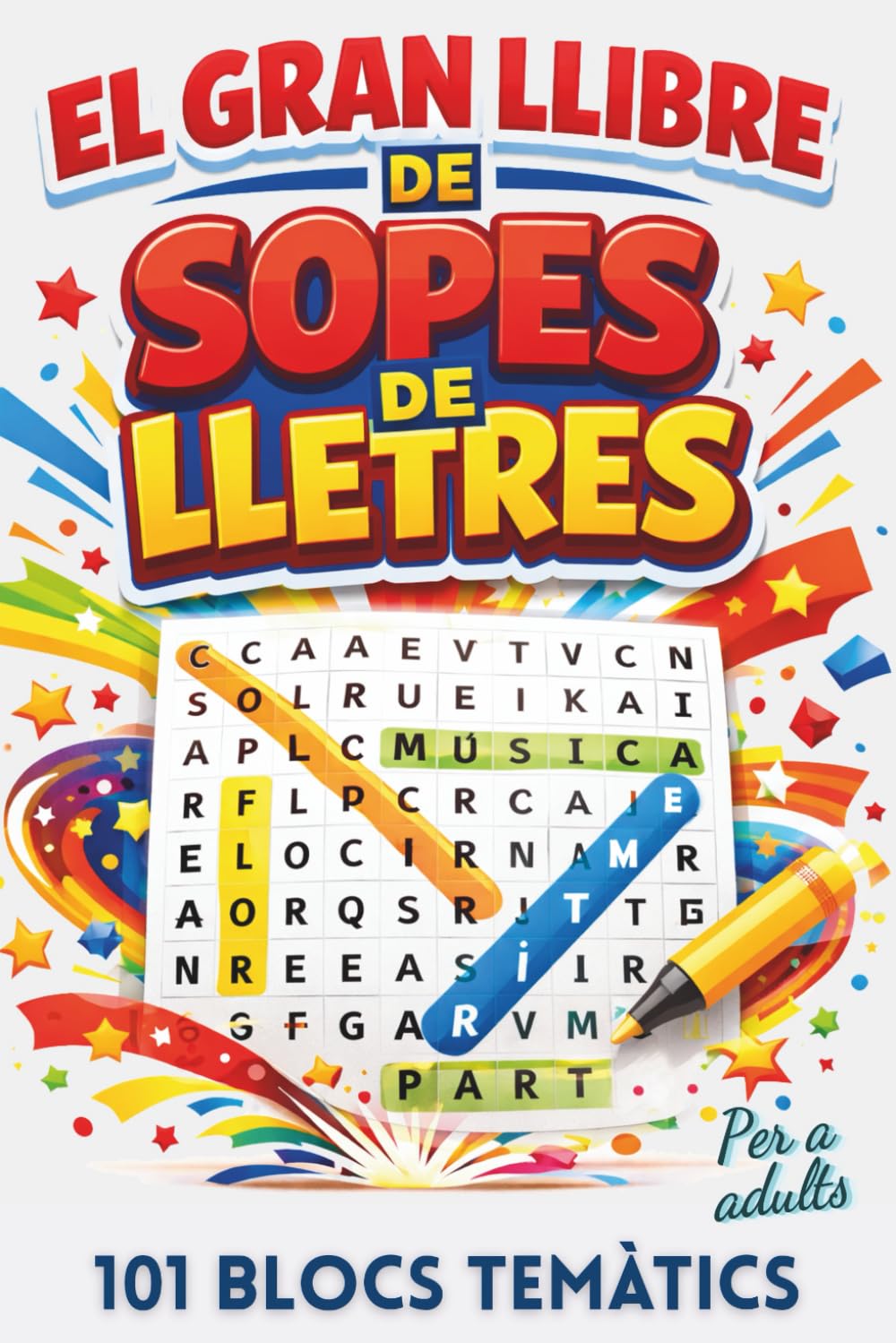 EL GRAN LLIBRE DE SOPES DE LLETRES EN CATALÀ: 101 sopes amb més de 1.500 paraules en català per entrenar la memòria