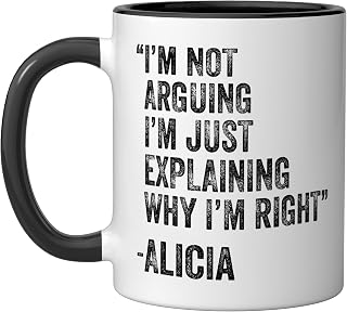 Alicia Quote Funny Birthday Custom Name Idea Engineer Ceramic Mug, Black/White, 11oz
