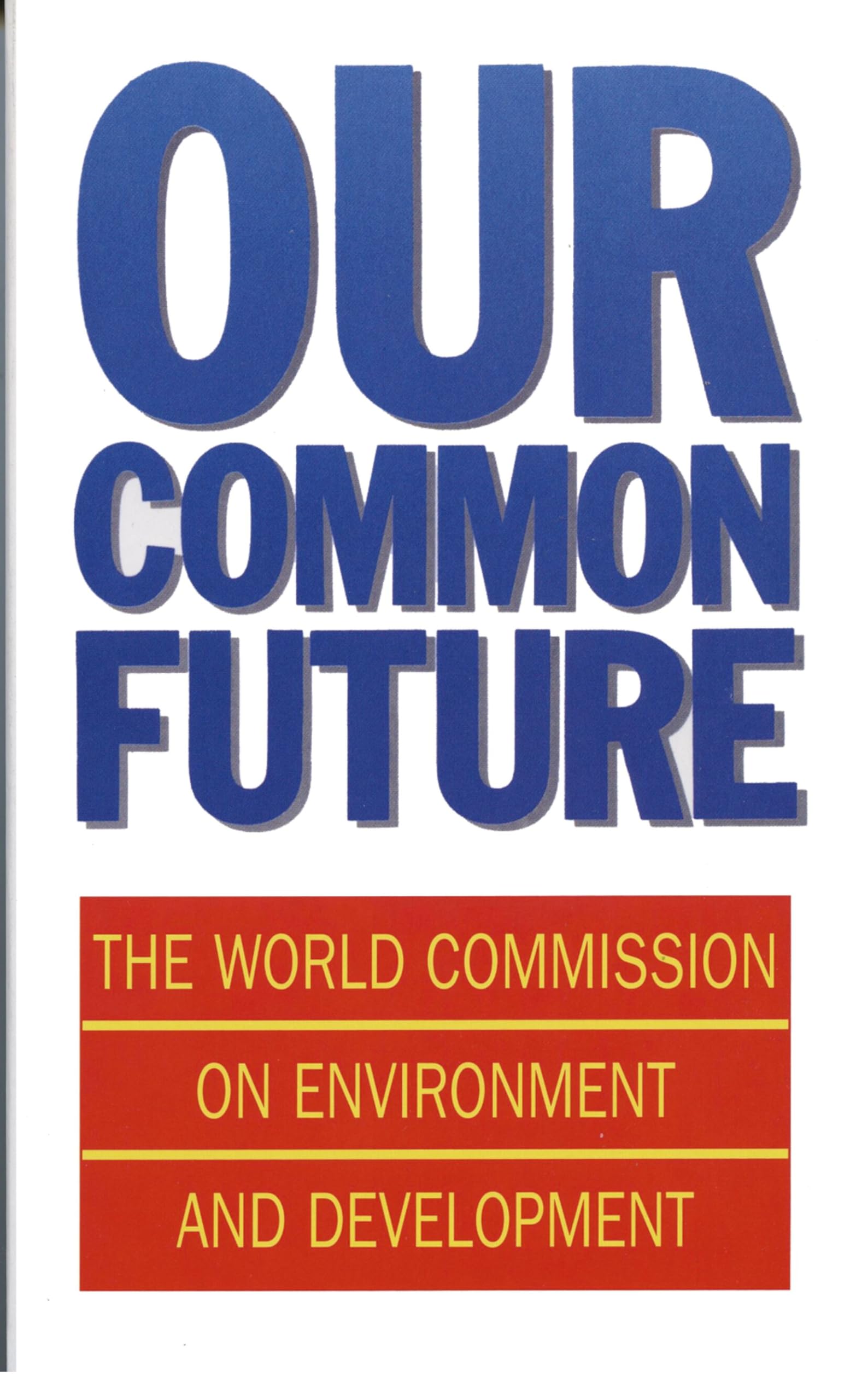 Our Common Future (Oxford Paperbacks)
