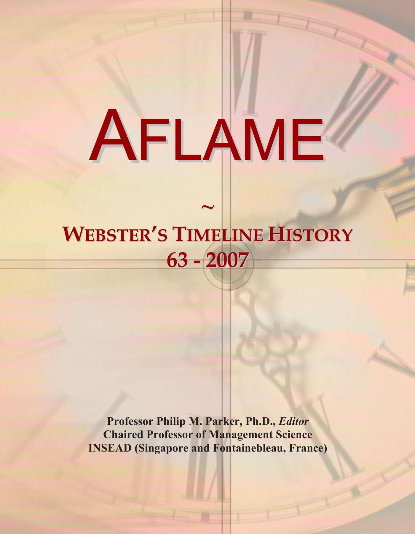 Aflame: Webster's Timeline History, 63 - 2007