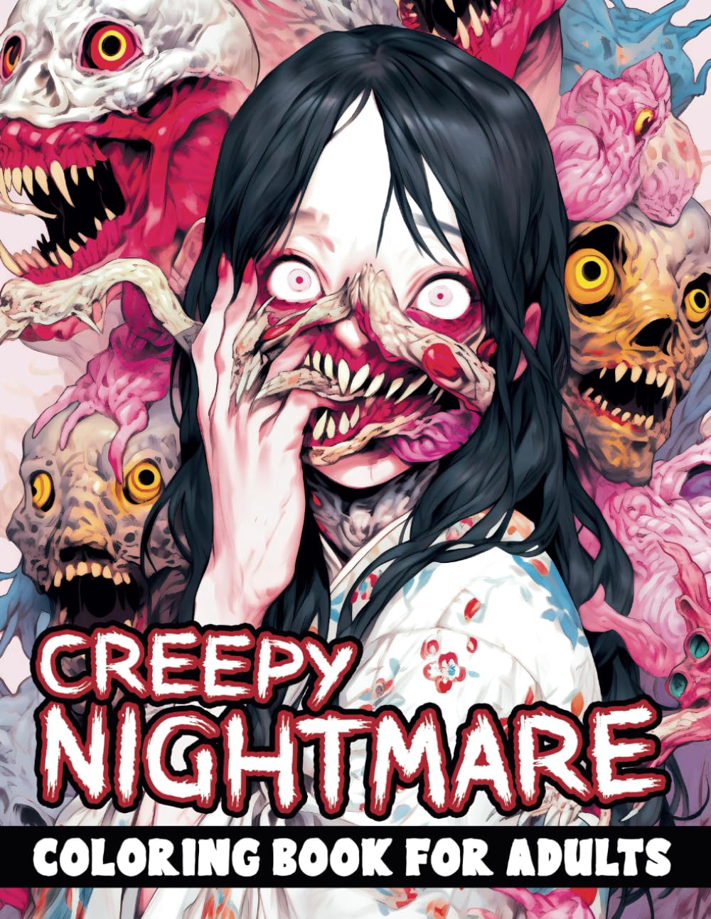 Creepy Nightmare: Horror Coloring Book for Adults | A Terrifying Collection of Dark, Scary, and Spine-Chilling Illustrations, Great Gift for Relaxation and Stress Relief (Dark Anime Girls)