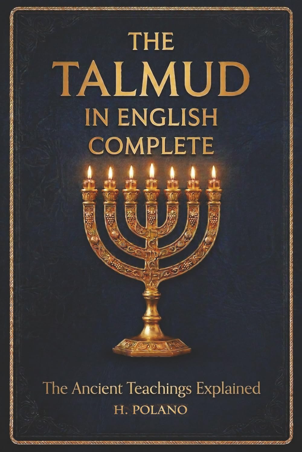 The Talmud in English (Illustrated Edition): – Selections from the Babylonian Talmud, Teachings on Jesus, Legends, and Rabbinic Wisdom