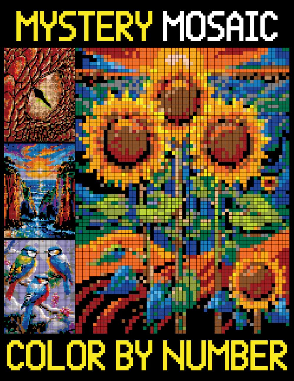 Mystery Mosaics Color By Number: Fun Pixel Art Coloring Book | Color Quest for Stress Relief (Mosaic Color By Number for Adults)