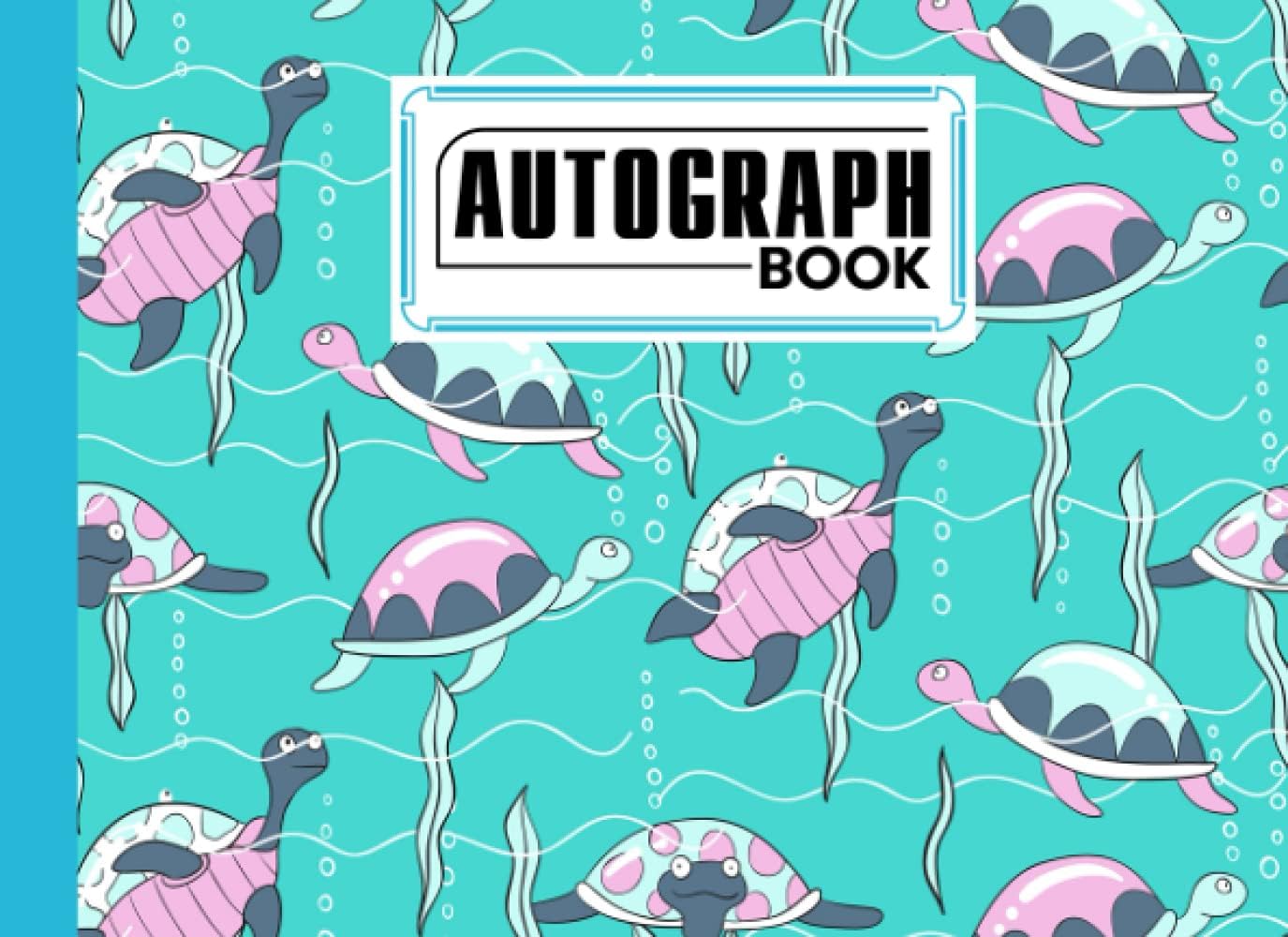 Independently published Autograph Book: Turtles Cover | Memory Book, Signature Celebrity Memorabilia Album Gift, Size 8.25" x 6" By Franziska Vogel