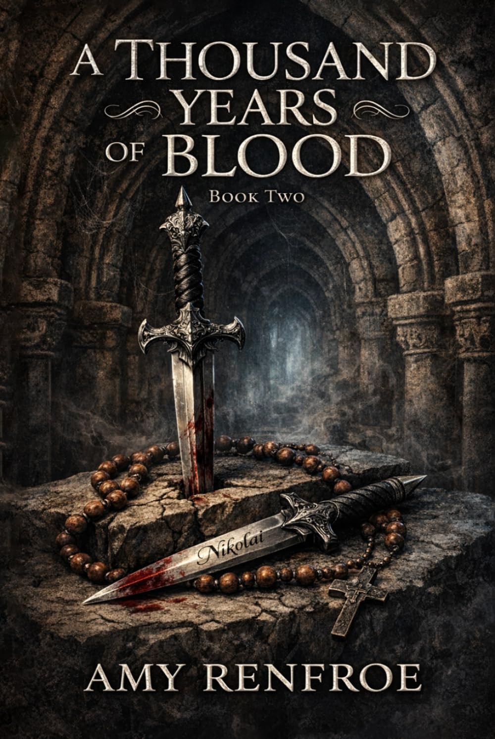 A Thousand Years Of Blood: Book Two