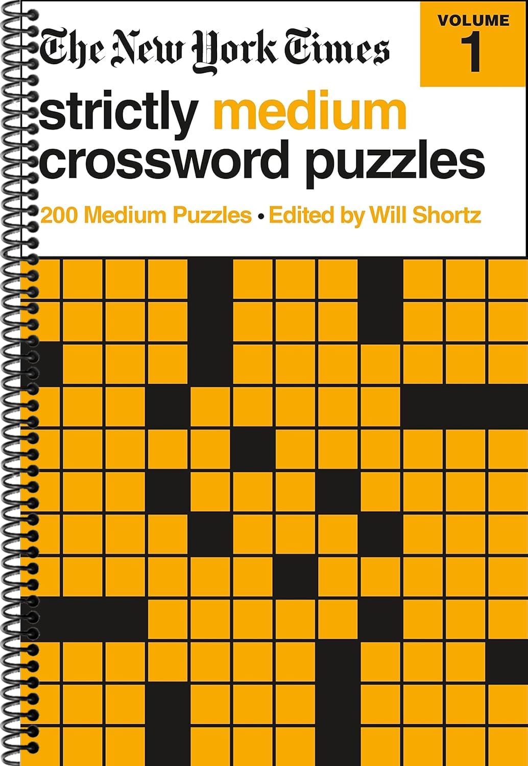 The New York Times Strictly Medium Crossword Puzzles Volume 1: 200 Medium Puzzles